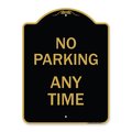 Amistad 18 x 24 in. Designer Series Sign - No Parking Anytime, Black & Gold AM2075914